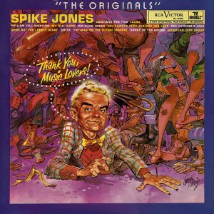 Spike Jones And His City Slickers - Thank You Music Lovers