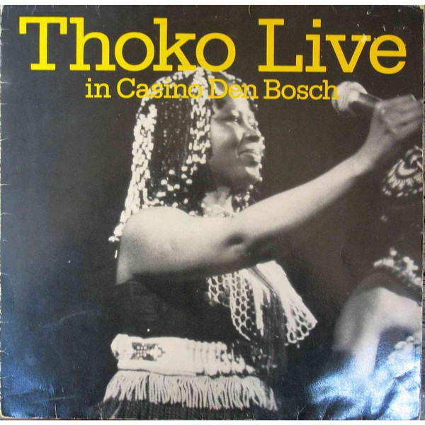 Thoko Mdlalose - Thoko Live In Casino Den Bosch 1 Thoko Mdlalose - Thoko Live In Casino Den Bosch