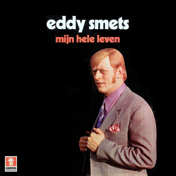 Eddy Smets - Mijn Hele Leven 1 Eddy Smets - Mijn Hele Leven