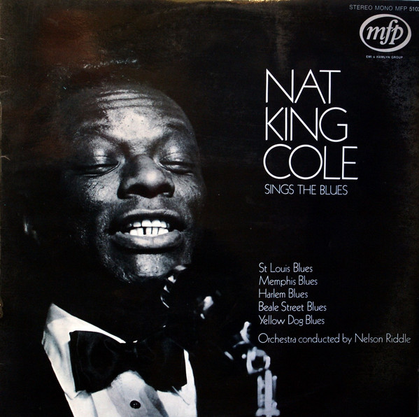 Nat King Cole - Sings The Blues 1 Nat King Cole - Sings The Blues