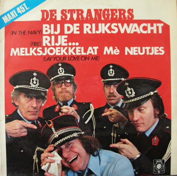De Strangers - Bij De Rijkswacht 1 De Strangers - Bij De Rijkswacht
