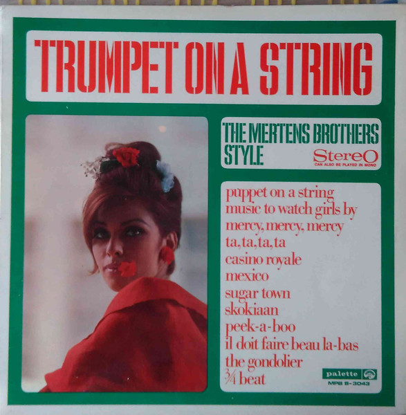 The Mertens Brothers Style - Trumpet On A String 1 The Mertens Brothers Style - Trumpet On A String