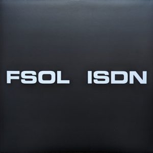The Future Sound Of London - ISDN