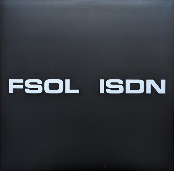 The Future Sound Of London - ISDN 1 The Future Sound Of London - ISDN