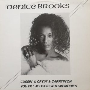 Denice Brooks - Cussin' & Cryin' & Carryin' On
