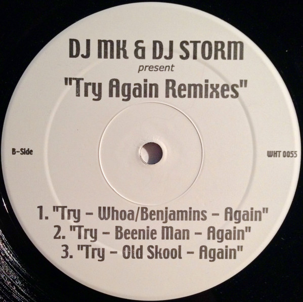 DJ MK (5) - Try Again Remixes 2 DJ MK (5) - Try Again Remixes
