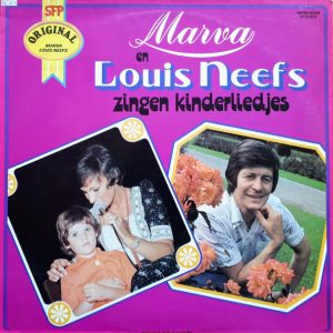 Marva, Louis Neefs - Marva En Louis Neefs Zingen Kinderliedjes