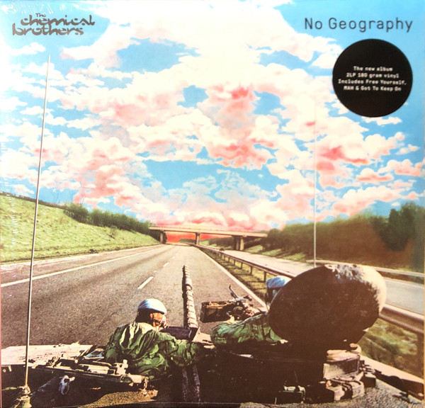 The Chemical Brothers - No Geography 2 The Chemical Brothers - No Geography