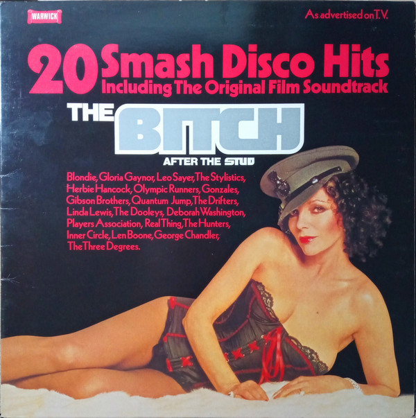 Various - The Bitch (20 Smash Disco Hits Including The Original Soundtrack) 1 Various - The Bitch (20 Smash Disco Hits Including The Original Soundtrack)