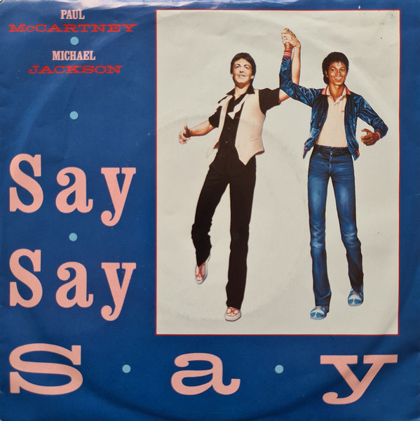 Paul McCartney, Michael Jackson - Say Say Say 1 Paul McCartney, Michael Jackson - Say Say Say