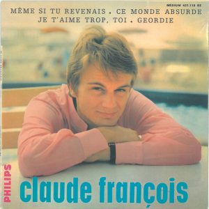 Claude François - Même Si Tu Revenais