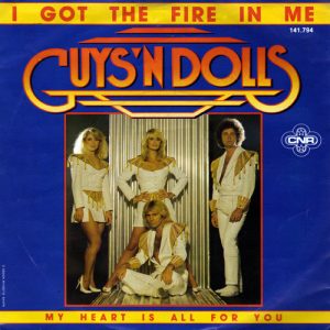 Guys 'n Dolls - I Got The Fire In Me
