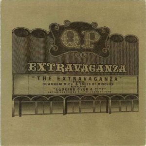 Quannum MC's, Souls Of Mischief, Latyrx, El-P - The Extravaganza / Looking Over A City