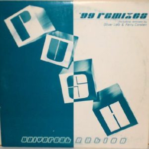 Push - Universal Nation ('99 Remixes)