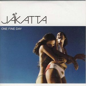 Jakatta - One Fine Day