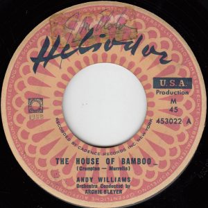 Andy Williams - The House Of Bamboo / The Hawaiian Wedding Song (Ke Kali Nei Au)