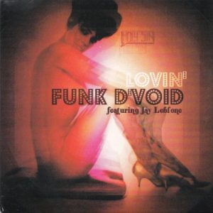 Funk D'Void, Jay Leblone - Lovin'