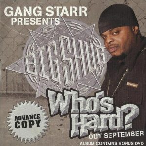 Big Shug - Who's Hard? (Advance Copy)