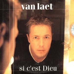Peter Van Laet - Si C'est Dieu