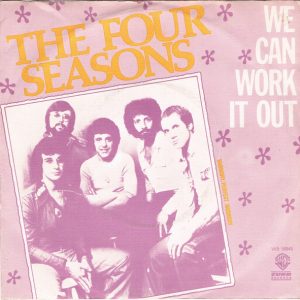 The Four Seasons - We Can Work It Out