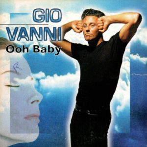 Gio Vanni - Ooh Baby