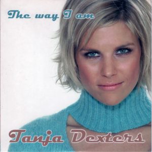 Tanja Dexters - The Way I Am