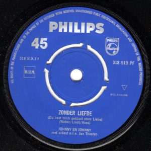 Johnny Hoes, Johnny Hoes, Johnny Jordaan - Zonder Liefde / Och Was Ik Maar