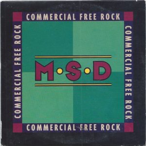 M.S.D - Commercial Free Rock