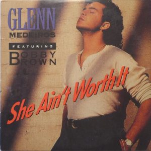 Glenn Medeiros, Bobby Brown - She Ain't Worth It