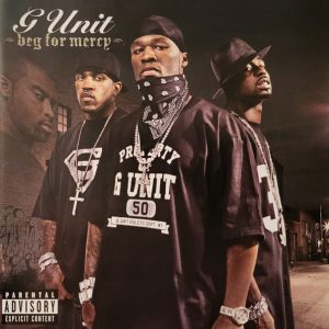G-Unit - Beg For Mercy