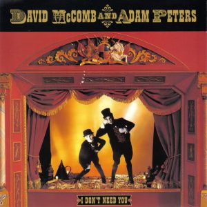 David McComb, Adam Peters - I Don't Need You