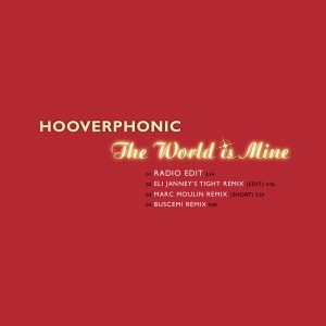 Hooverphonic - The World Is Mine