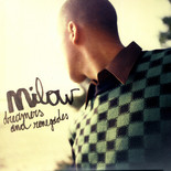 Milow - Dreamers And Renegades