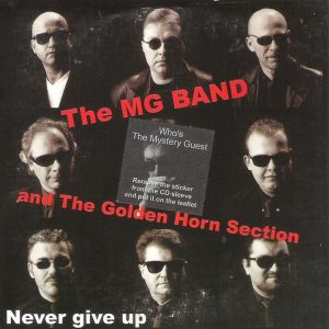 The MG Band - Never Give Up