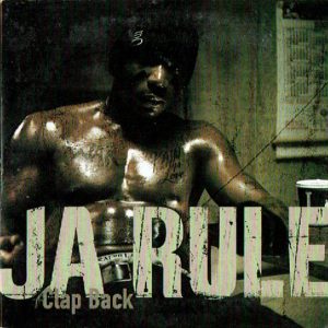 Ja Rule - Clap Back