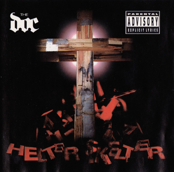 The D.O.C. - Helter Skelter 1 The D.O.C. - Helter Skelter