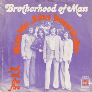Brotherhood Of Man - Kiss Me, Kiss Your Baby
