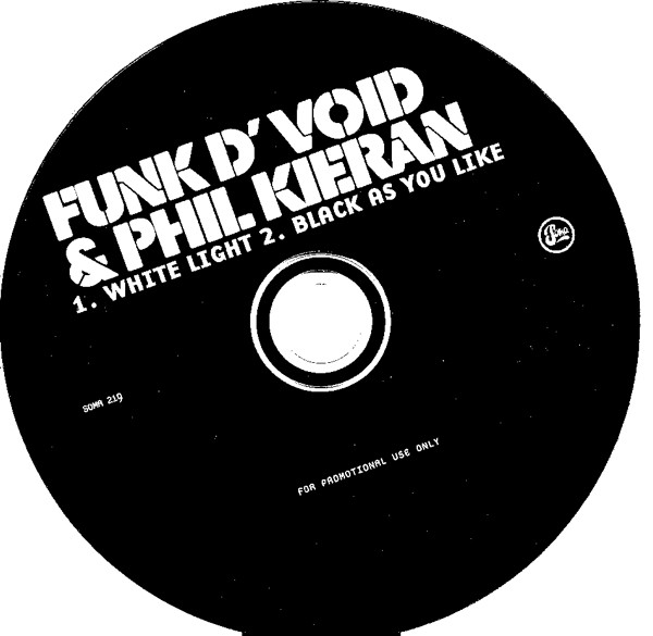 Funk D'Void, Phil Kieran - White Light / Black As You Like 2 Funk D'Void, Phil Kieran - White Light / Black As You Like