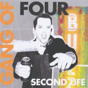 Gang Of Four - Second Life