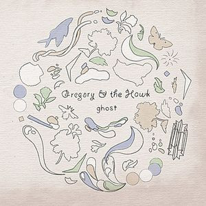 Gregory And The Hawk - Ghost