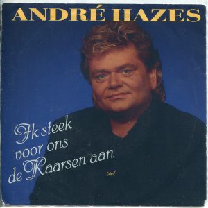 André Hazes - Ik Steek Voor Ons De Kaarsen Aan