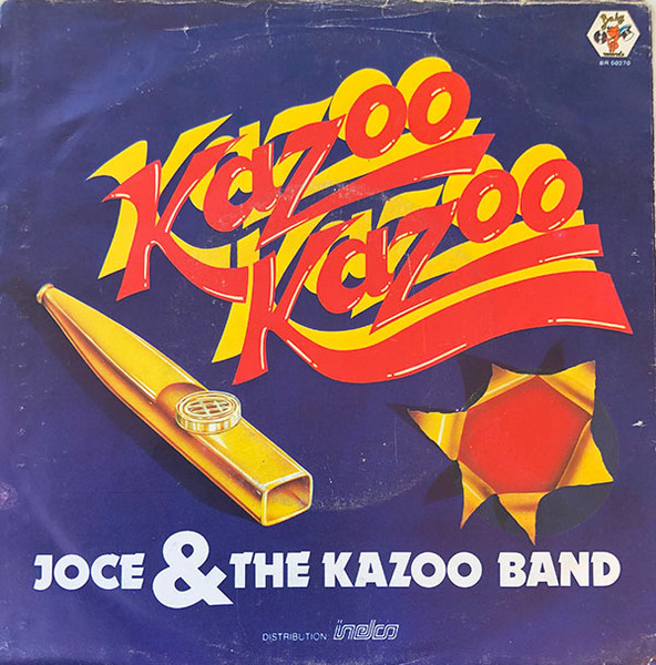 Joce And The Kazoo Band - Kazoo Kazoo 2 Joce And The Kazoo Band - Kazoo Kazoo