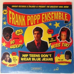 The Frank Popp Ensemble - Hip Teens Don't Wear Blue Jeans