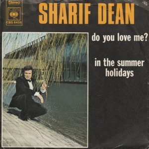 Sharif Dean - Do You Love Me? / In The Summer Holidays