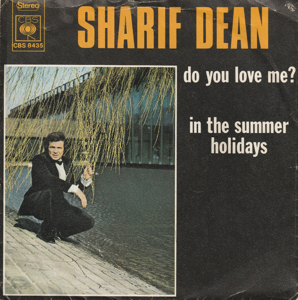 Sharif Dean - Do You Love Me? / In The Summer Holidays 1 Sharif Dean - Do You Love Me? / In The Summer Holidays
