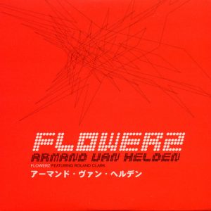 Armand Van Helden - Flowerz