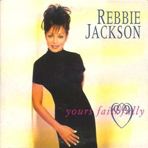 Rebbie Jackson - Yours Faithfully