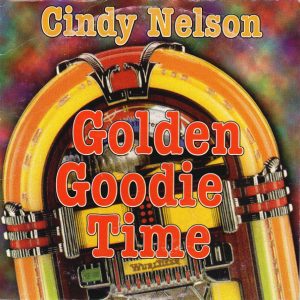 Cindy Nelson - Golden Goodie Time