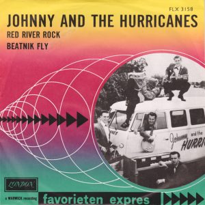 Johnny And The Hurricanes - Red River Rock / Beatnik Fly