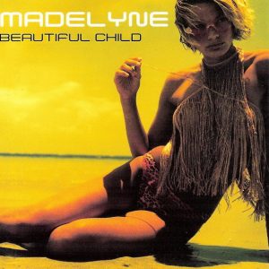 Madelyne - Beautiful Child